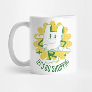 Lets go shopping Mug